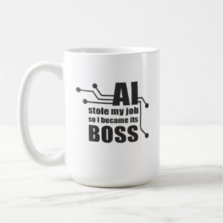 AI hat meinen Job gestohlen, also wurde ich sein C Kaffeetasse