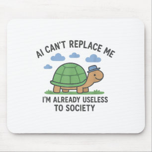 Ai kann mich nicht ersetzen, ich bin schon nutzlos mousepad