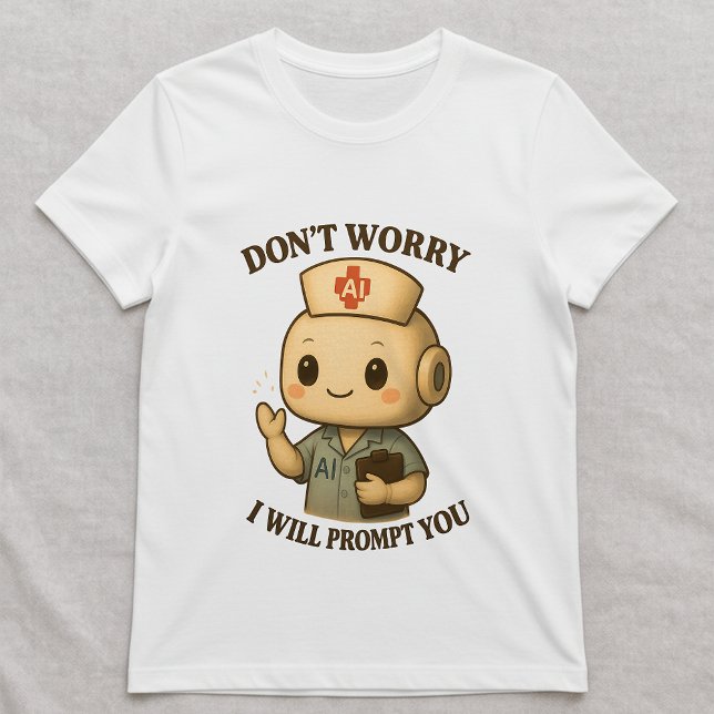AI-Krankenschwester-Tee; Auffordernde Technik-Kran T-Shirt (Von Creator hochgeladen)