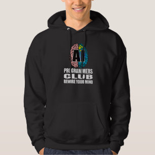 Ai Programmers Club - Ihr Mini-Ai-Programm umprogr Hoodie
