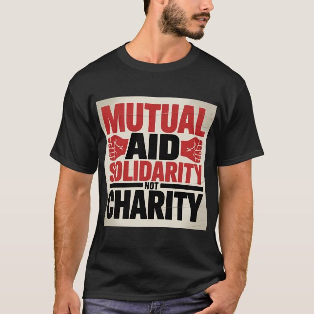 Aid Not Charity T-Shirt (Vorderseite)