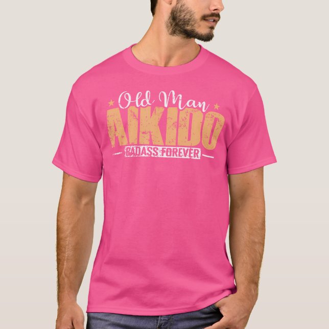 Aikido Badass Forever Training T-Shirt (Vorderseite)