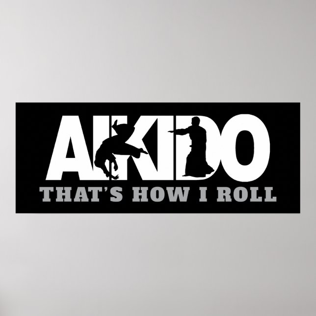 Aikido das, wie ich Roll Poster (Vorne)