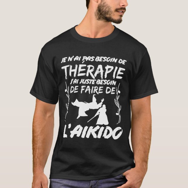 Aikido Geschenkidee für Kampfkünstler T-Shirt (Vorderseite)