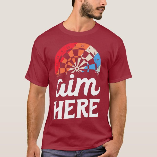 Aim Here Dart Throwing Shirt Gift Darts Shirt (Vorderseite)
