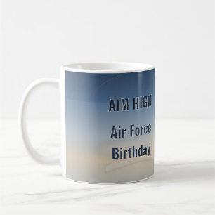 Aim High Air Force Geburtstags-Tasse Kaffeetasse