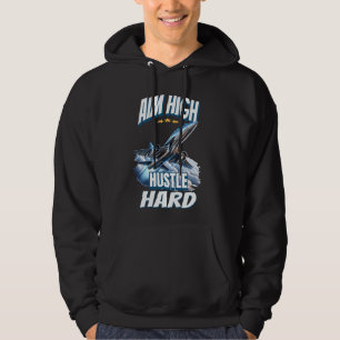 Aim High Hustle Hard Jet Flugzeug Hoodie