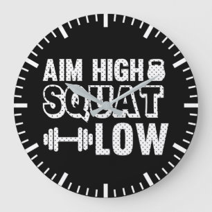 Aim High Squat Low - Gym Workout Motivierend Große Wanduhr