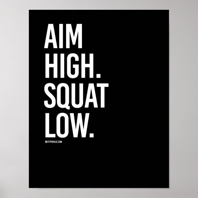 Aim High Squat Low - Typ Fitness -.png Poster (Vorne)