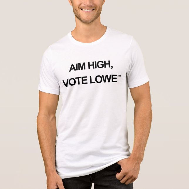 Aim High, Vote Lowe Typography Design Tri-Blend Shirt (Vorderseite)