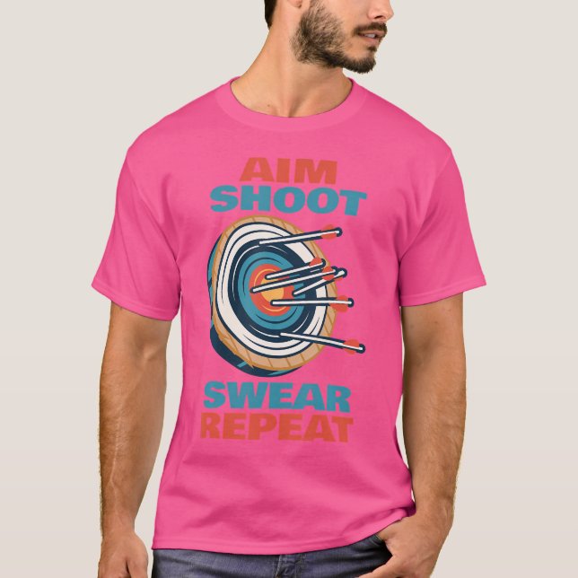 Aim Shoot oder Wiederholung Bogenschütze Hunter Fu T-Shirt (Vorderseite)