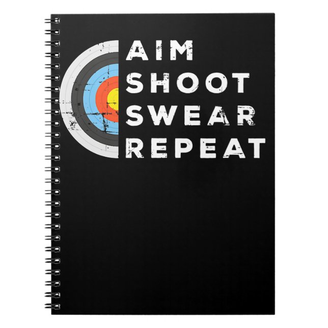 Aim Shoot Swear Wiederholung Archery Costume Arche Notizblock (Vorderseite)