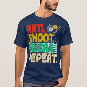 Aim Shoot Swear Wiederholung Retro Snooker Geschen T-Shirt