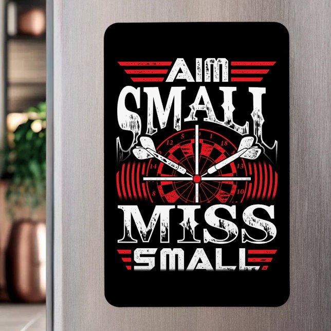 Aim Small Miss Small - Dart Fan Magnet (Von Creator hochgeladen)