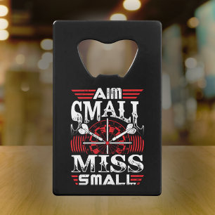 Aim Small Miss Small - Dart Player Geldbeutel Flaschenöffner