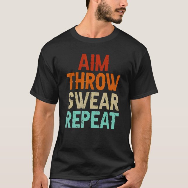 Aim Throw Swear Repeat Boule Boccia Petanque Boule T-Shirt (Vorderseite)