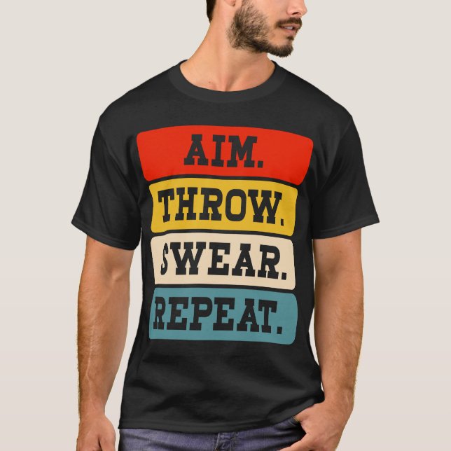 Aim Throw Swear Repeat - Funny Baggo Cornhole T-Shirt (Vorderseite)