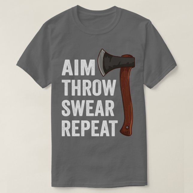 Aim Throw Swear Wiederholung Ax Throwing Lumberjac T-Shirt (Design vorne)
