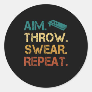 Aim Throw Swear Wiederholung Vintag Bean Bag Toss  Runder Aufkleber