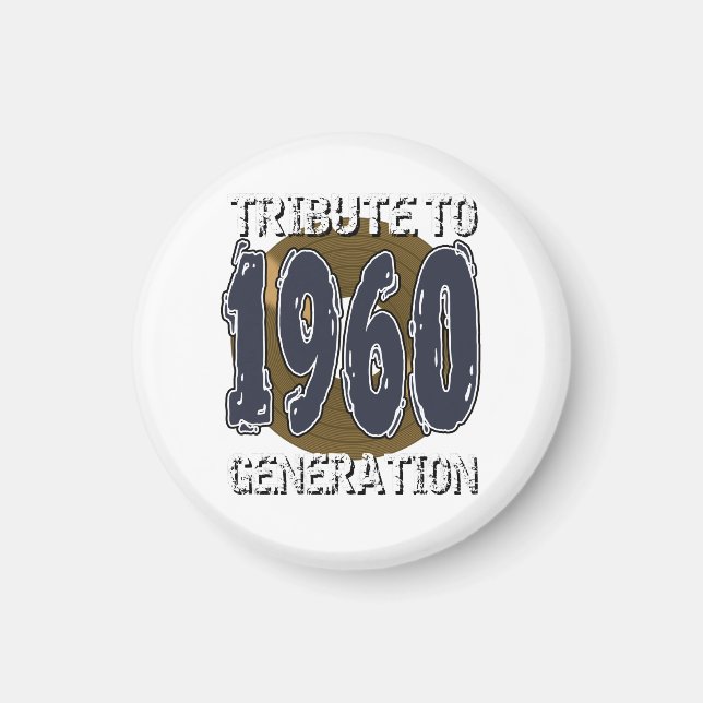 Aimant Tribute to 1960 Generation Jahrestag Magnet (Vorne)