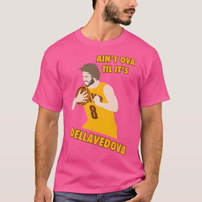 Ain not Ova Til It's Dellavedova - Mk I T-Shirt (Vorderseite)