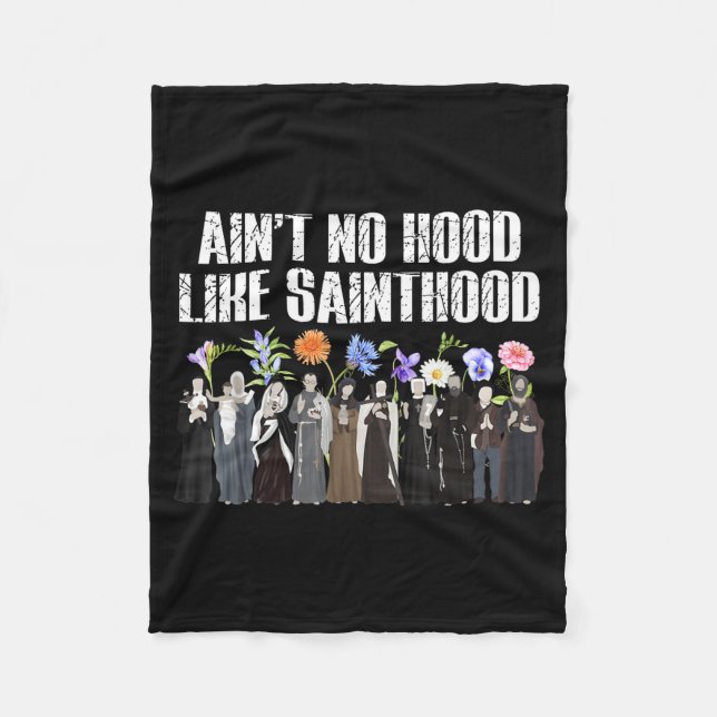 Ain’t No Hood Like Sainthood Floral Catholic Faith Fleecedecke (Vorderseite)