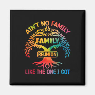 Aint No Family wie die, die ich Got Funny Family R Magnet