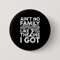 Aint No Family wie die, die ich Shirt Family Reu G