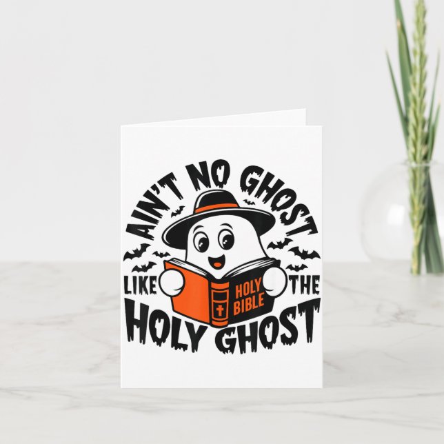 Ain't No Ghost Like The Holy Ghost Christian Hallo Karte (Vorderseite)