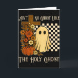 Aint No Ghost Like The Holy Ghost Christian Hallow Karte<br><div class="desc">Aint No Ghost Like The Holy Ghost Christian Halloween</div>