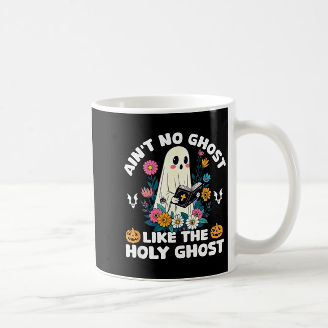 Ain't No Ghost Like The Holy Ghost Jesus Christian Kaffeetasse (Rechts)