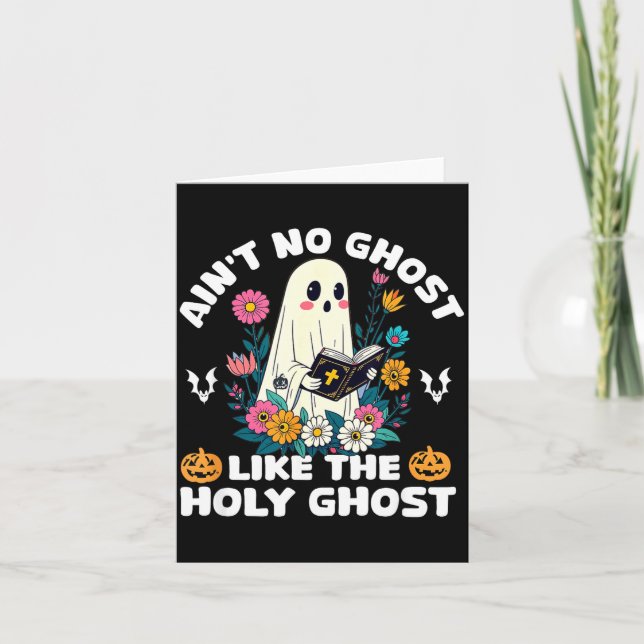 Ain't No Ghost Like The Holy Ghost Jesus Christian Karte (Vorderseite)