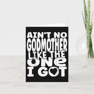 Aint No Godmutter, wie das, das ich Funny Family G Karte