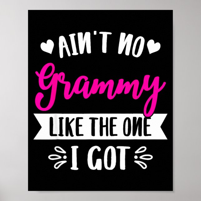 Ain't No Grammy Like The One I Got Family Reunion  Poster (Vorne)
