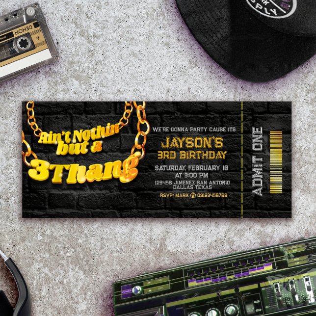 Ain't Nothin, sondern ein 3-fach-Hip-Hop-Ticket Einladung (Ain't Nothin but a 3 Thang - Hip Hop Ticket Invitation)
