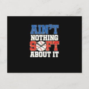 Ain't Nothing Soft Baseball Feiertagspostkarte