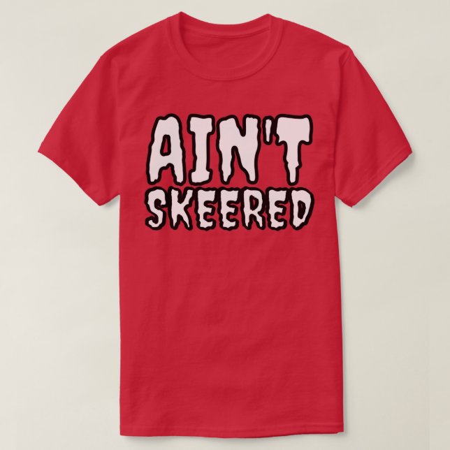 Aint-Skeed T-Shirt (Design vorne)