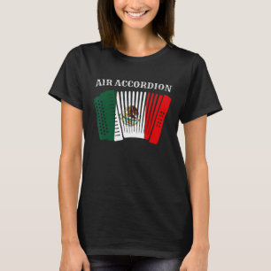 Air Accordion Cinco De Mayo Fiesta Mexikanische Fl T-Shirt