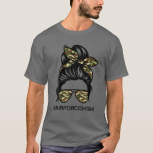 Air Force Mom Messy Bun Sungasse Military Mom Mo T-Shirt