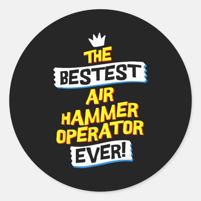 Air Hammer Operator, Funny Job Occupation  Runder Aufkleber (Vorderseite)
