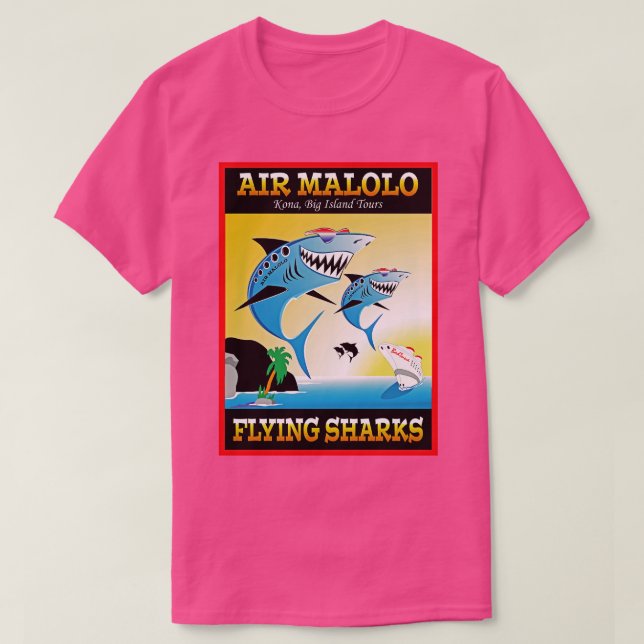 Air Malolo Flying Sharks Big Island Tours T-Shirt (Design vorne)