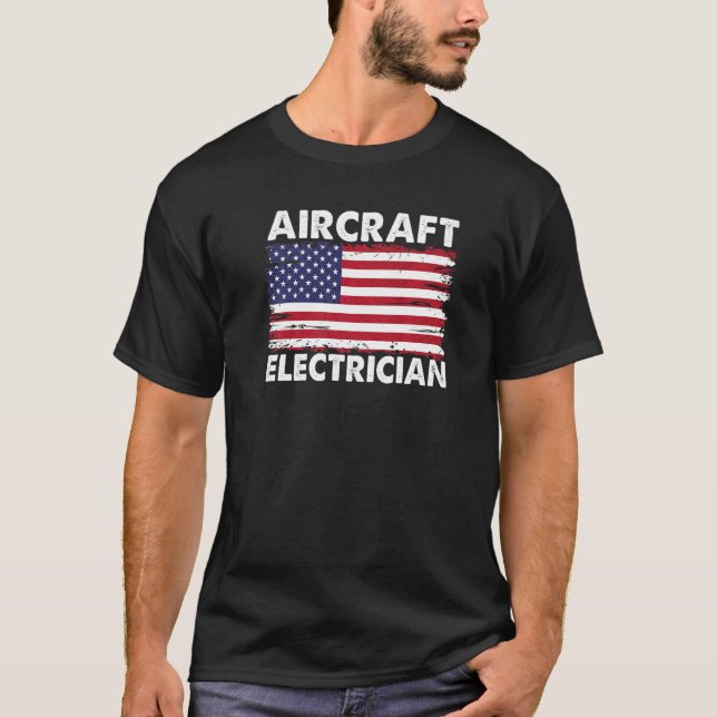 Aircraft Electrician For Patriotic Usa Distressed  T-Shirt (Vorderseite)