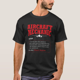 Aircraft Mechanic Definition Airplane Aircraft Typ T-Shirt
