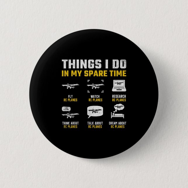 Aircraft Rc Plane Airplane Men Things I Do In My S Button (Vorderseite)