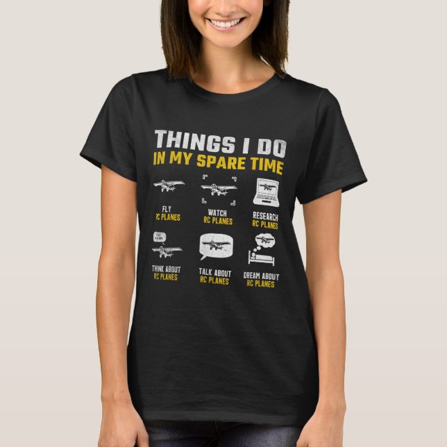 Aircraft Rc Plane Airplane Men Things I Do In My S T-Shirt (Vorderseite)
