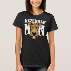 Airedale Mama Niedlich Airedale Terrier Dog Mama F T-Shirt