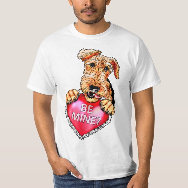 Airedale Terrier Be Mine T-Shirt (Vorderseite)