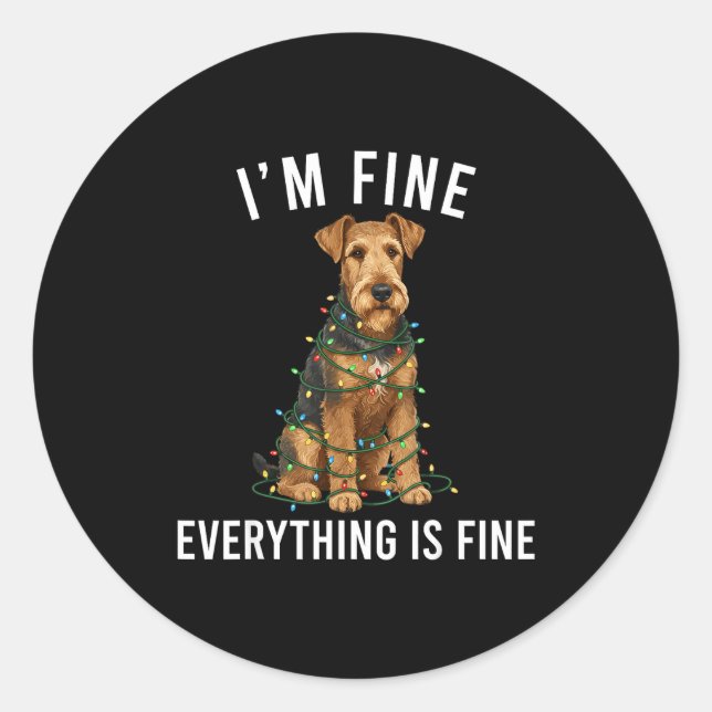 Airedale Terrier Christmas I'm Fine Everything Is  Runder Aufkleber (Vorderseite)