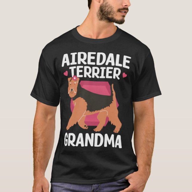 Airedale Terrier Grandma Dog Owner Airedale Terrie T-Shirt (Vorderseite)