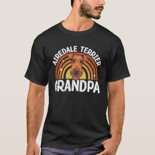 Airedale Terrier Grandpa Dog Owner Airedale Terrie T-Shirt
